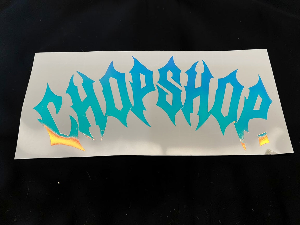 Glow in the dark Chopshop. Stickers measuring about 25cmx10cm